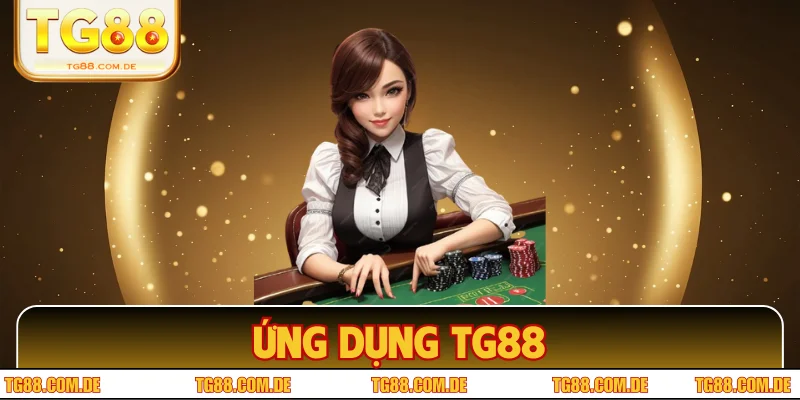Ứng Dụng TG88 - Trải Nghiệm Cá Cược Trực Tuyến Mượt Mà Ứng Dụng TG88 - Trải Nghiệm Cá Cược Trực Tuyến Mượt Mà